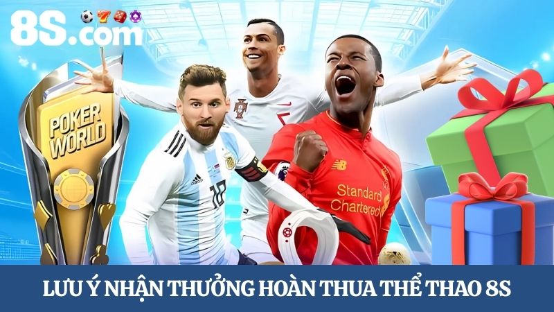 lưu ý hoàn thua thể thao 8S