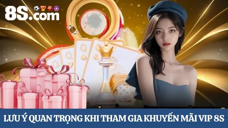  lưu ý khuyến mãi VIP 8S
