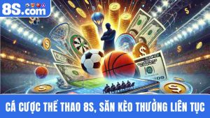 Cá cược thể thao 8S