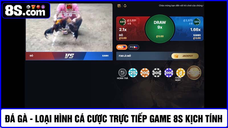 trực tiếp game 8S đá gà