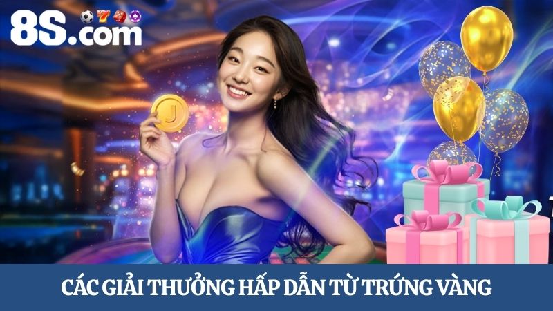 giải thưởng  đập trứng nhận quà siêu xịn