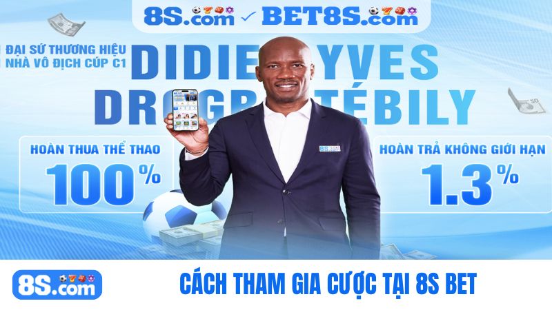  tham gia 8S bet