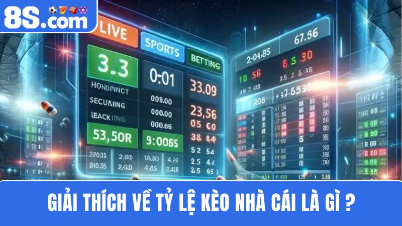 thuật ngữ tỷ lệ kèo nhà cái 