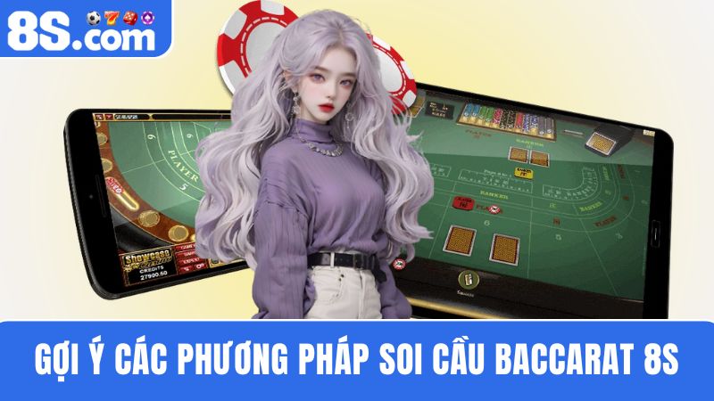 soi cầu Baccarat 8S