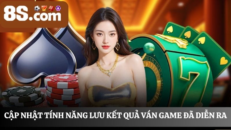 Tính năng 8S game