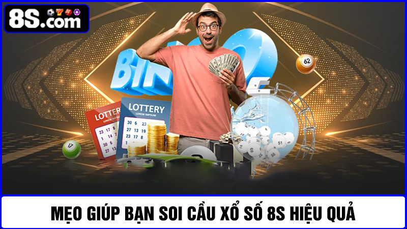 Mẹo soi cầu xổ số 8S 