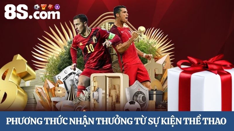 Phương thức để nhận thưởng đặt cược sự kiện thể thao