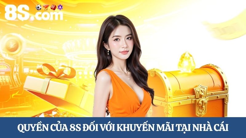 Quyền của 8S đối với nhận thưởng may mắn mỗi ngày