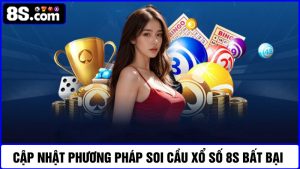 soi cầu xổ số 8S
