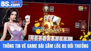 Sâm Lốc 8S
