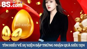 sự kiện đập trứng nhận quà siêu xịn