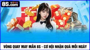 vòng quay may mắn 8S
